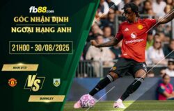 fb88-thông số trận đấu Man Utd vs Burnley