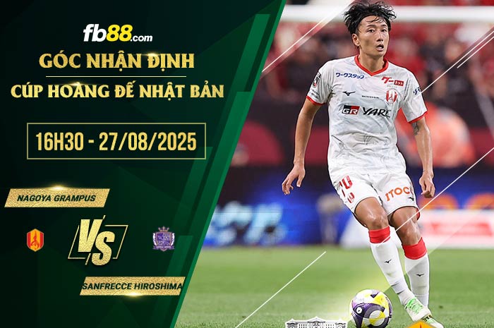 fb88-chi tiết kèo trận đấu Nagoya Grampus vs Sanfrecce Hiroshima