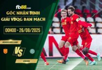 fb88-soi kèo Nordsjaelland vs Viborg