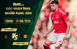fb88-soi kèo Nottingham vs Brentford