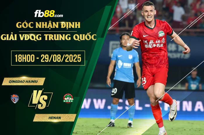 fb88-soi kèo Qingdao Hainiu vs Henan