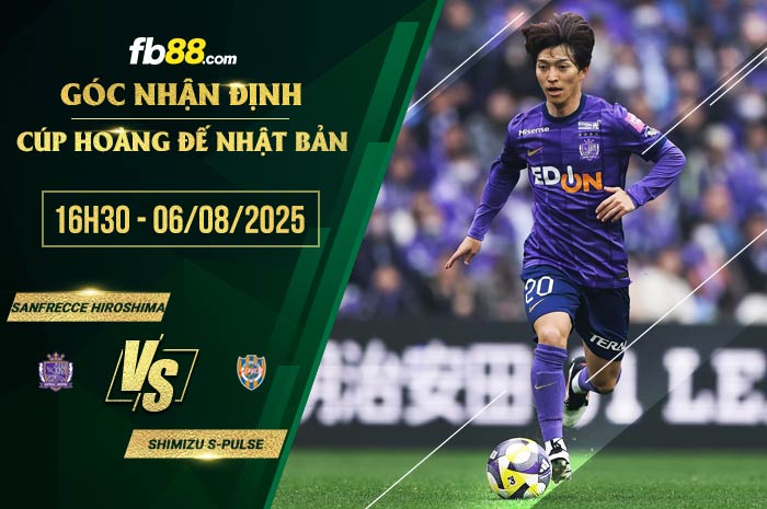 fb88-soi kèo Sanfrecce Hiroshima vs Shimizu S-Pulse