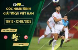 fb88-soi kèo Thể Công Viettel vs TP.HCM