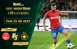 fb88-bang-keo-tran-dau-Aberdeen-vs-FCSB-22-08-2025