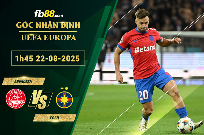 fb88-bang-keo-tran-dau-Aberdeen-vs-FCSB-22-08-2025