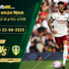 fb88-soi-keo-tran-dau-Arsenal-vs-Leeds-23-08-2025