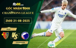 fb88-soi-keo-tran-dau-Basel-vs-Copenhagen-21-08-2025