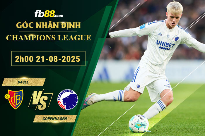 fb88-soi-keo-tran-dau-Basel-vs-Copenhagen-21-08-2025