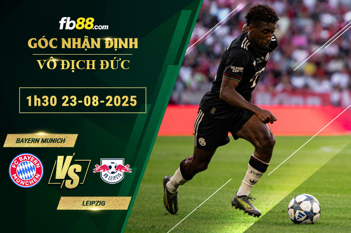 fb88-soi-keo-tran-dau-Bayern-Munich-vs-Leipzig-23-08-2025