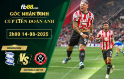 fb88-soi-keo-tran-dau-Birmingham-vs-Sheffield-United-14-08-2025