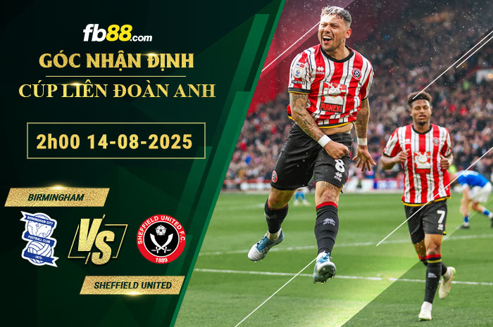 fb88-soi-keo-tran-dau-Birmingham-vs-Sheffield-United-14-08-2025