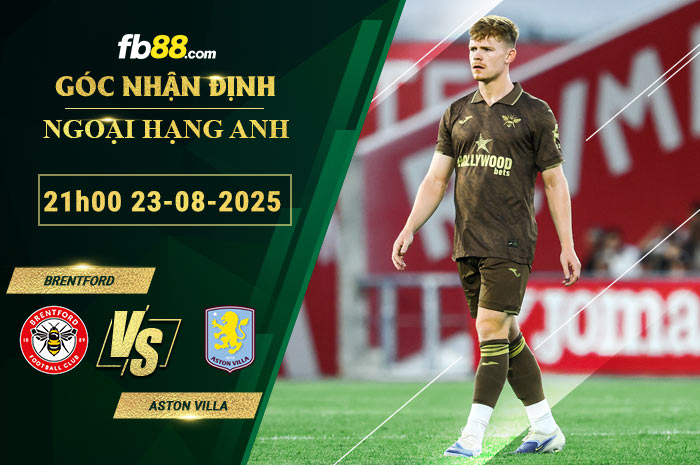 fb88-soi-keo-tran-dau-Brentford-vs-Aston-Villa-23-08-2025