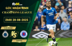 fb88-soi-keo-tran-dau-Club-Brugge-vs-Rangers-28-08-2025