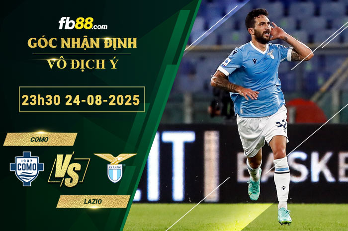 fb88-soi-keo-tran-dau-Como-vs-Lazio-24-08-2025