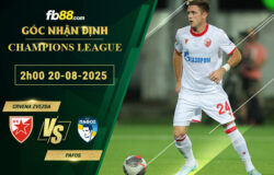 fb88-soi-keo-tran-dau-Crvena-Zvezda-vs-Pafos-20-08-2025