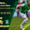 fb88-soi-keo-tran-dau-Dundee-vs-Hibernian-03-08-2025