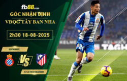 fb88-soi-keo-tran-dau-Espanyol-vs-Atletico-Madrid-18-08-2025