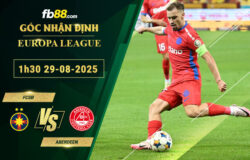 fb88-soi-keo-tran-dau-FCSB-vs-Aberdeen-29-08-2025