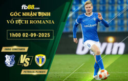 fb88-soi-keo-tran-dau-Farul-Constanta-vs-Petrolul-Ploiesti-02-09-2025