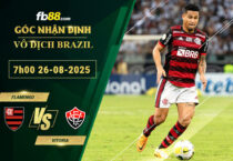 fb88-soi-keo-tran-dau-Flamengo-vs-Vitoria-26-08-2025