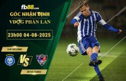 fb88-soi-keo-tran-dau-HJK-Helsinki-vs-Inter-Turku-04-08-2025
