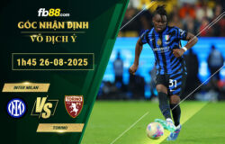 fb88-soi-keo-tran-dau-Inter-Milan-vs-Torino-26-08-2025