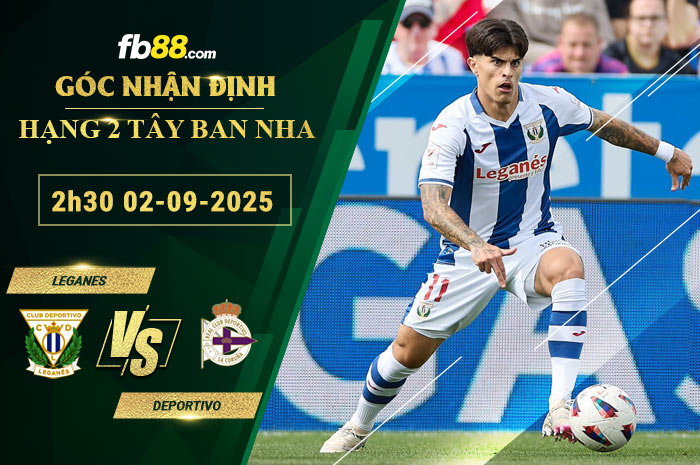 fb88-soi-keo-tran-dau-Leganes-vs-Deportivo-02-09-2025