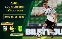 fb88-soi-keo-tran-dau-Legia-Warszawa-vs-AEK-Larnaca-15-08-2025