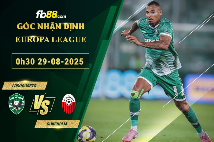 fb88-bang-keo-tran-dau-Ludogorets-vs--Shkendija-29-08-2025