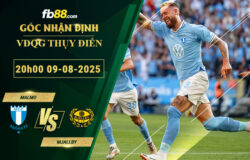fb88-soi-keo-tran-dau-Malmo-vs-Mjallby-09-08-2025