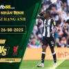 fb88-soi-keo-tran-dau-Newcastle-vs-Liverpool-26-08-2025