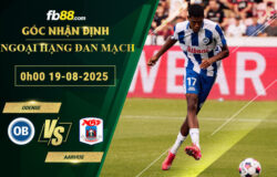 fb88-soi-keo-tran-dau-Odense-vs-Aarhus-19-08-2025