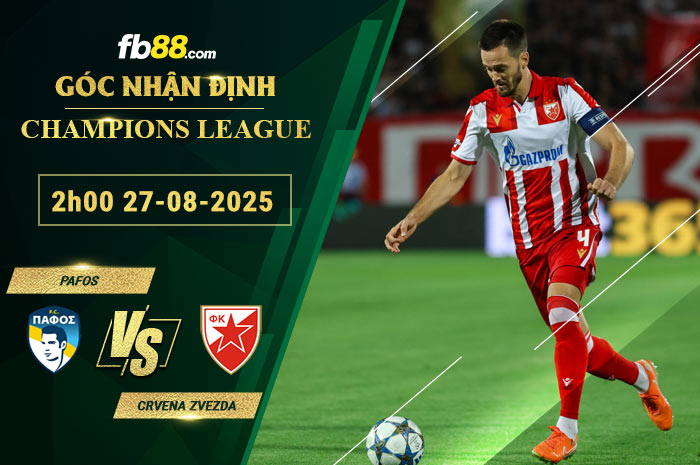 fb88-soi-keo-tran-dau-Pafos-vs-Crvena-Zvezda-26-08-2025