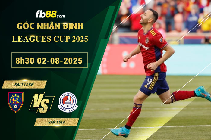 fb88-bang-keo-tran-dau-Salt-Lake-vs-San-Luis-03-08-2025