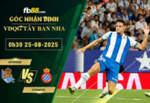 fb88-soi-keo-tran-dau-Sociedad-vs-Espanyol-24-08-2025