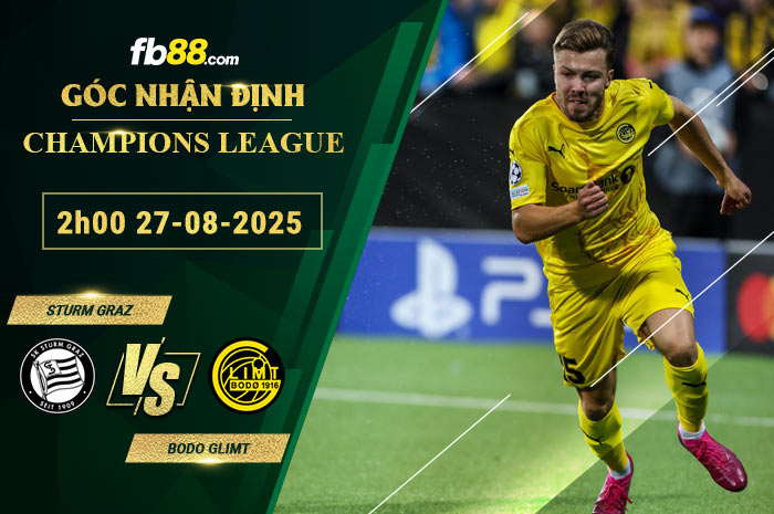 fb88-soi-keo-tran-dau-Sturm-Graz-vs-Bodo-Glimt-26-08-2025