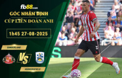 fb88-soi-keo-tran-dau-Sunderland-vs-Huddersfield-26-08-2025