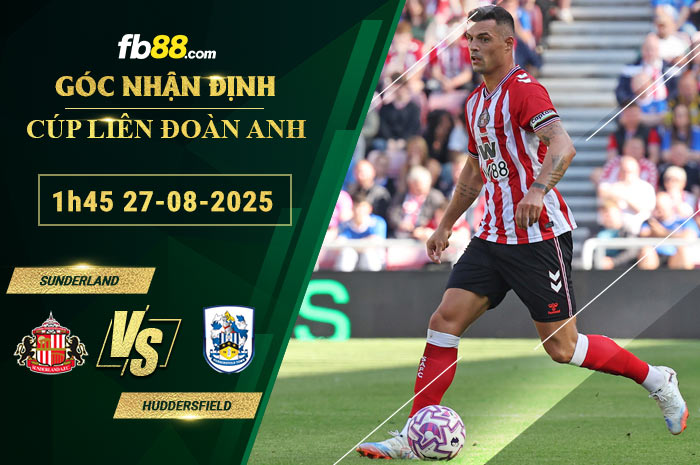 fb88-soi-keo-tran-dau-Sunderland-vs-Huddersfield-26-08-2025