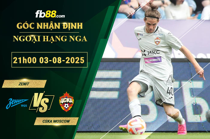 fb88-soi-keo-tran-dau-Zenit-vs-CSKA-Moscow-03-08-2025