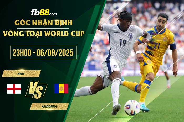 fb88-soi kèo Anh vs Andorra