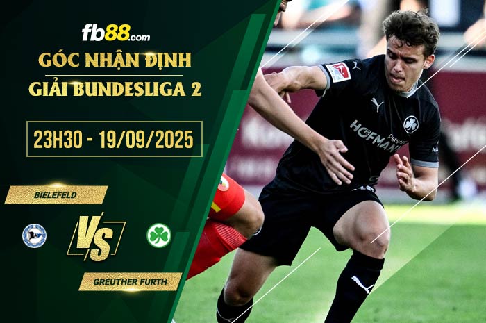 fb88-soi kèo Bielefeld vs Greuther Furth