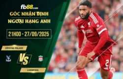 fb88-bảng kèo trận đấu Crystal Palace vs Liverpool