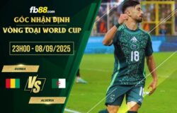 fb88-soi kèo Guinea vs Algeria