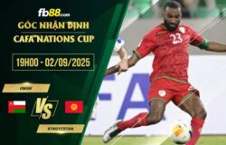 fb88-soi kèo Oman vs Kyrgyzstan
