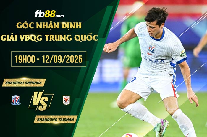 fb88-soi kèo Shanghai Shenhua vs Shandong Taishan