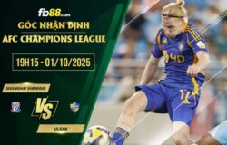 fb88-soi kèo Shanghai Shenhua vs Ulsan