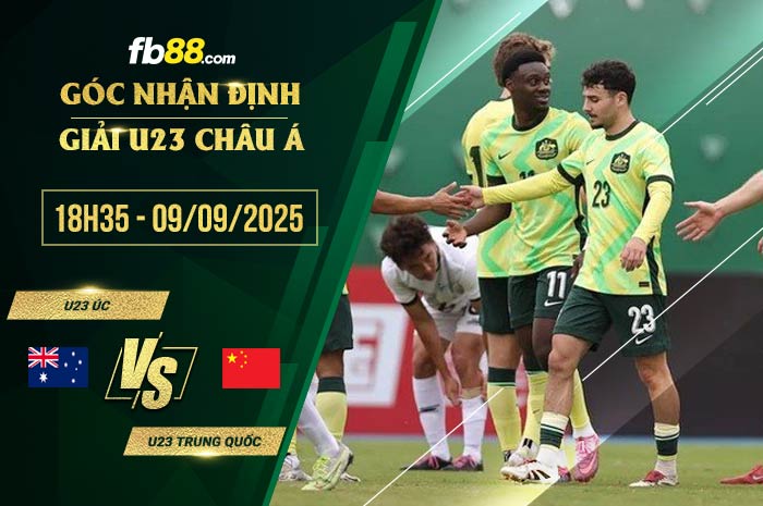 fb88-soi kèo U23 Úc vs U23 Trung Quốc