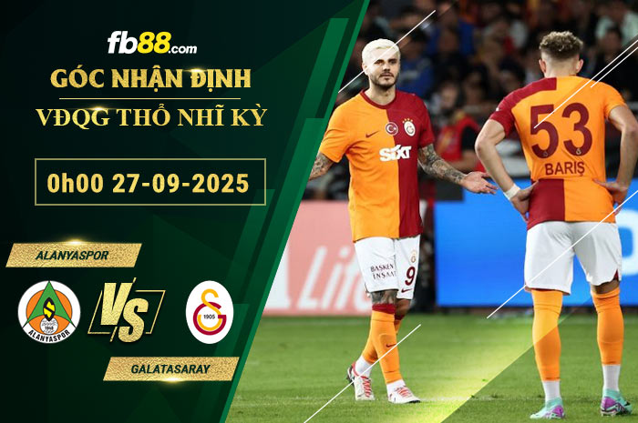 fb88-bang-keo-tran-dau-Alanyaspor-vs-Galatasaray-27-09-2025