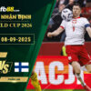 fb88-soi-keo-tran-dau-Ba-Lan-vs-Phan-Lan-08-09-2025