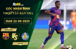fb88-soi-keo-tran-dau-Barcelona-vs-Getafe-22-09-2025